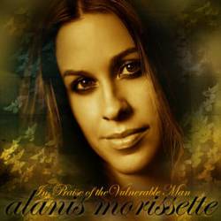 Alanis Morissette : In Praise of the Vulnerable Man